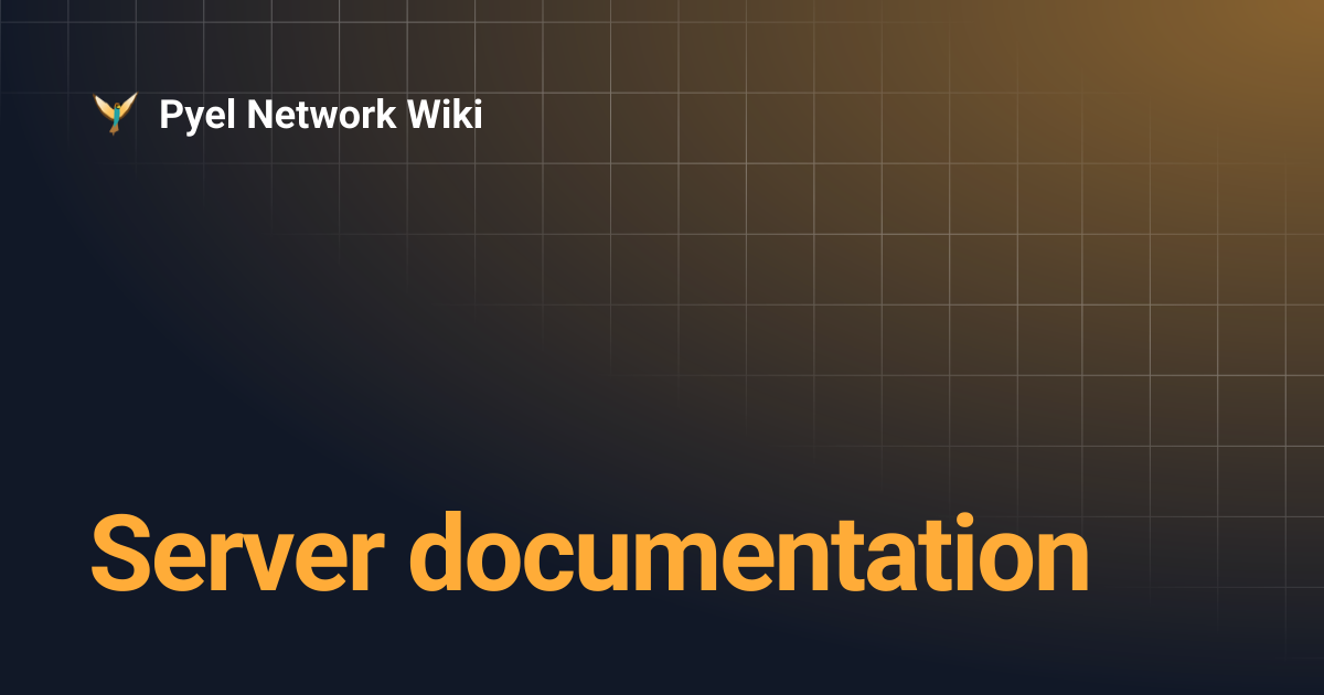 Server documentation | Pyel Network Wiki